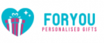 For You Personalised Gifts Coupons & Offers